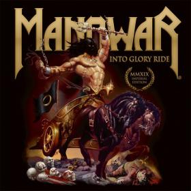 Manowar - 1983 - Into Glory Ride (Imperial Edition MMXIX, 2019)