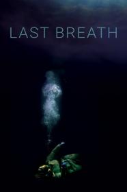 Last Breath 2019 HDRip XviD-AVID[TGx]