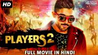 PLAYERS 2 (2019) Hindi Dubbed Movie HDRip 800mb x264