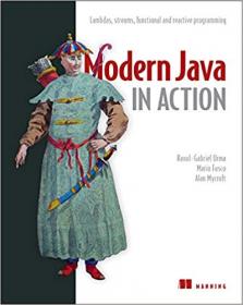 Modern Java in Action- Lambdas, streams, functional and reactive programming 2nd Edition