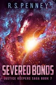 Severed Bonds - R S  Penney [EN EPUB] [ebook] [ps]