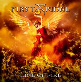 FIRST SIGNAL - Line Of Fire [Japan Edition +1] (2019)