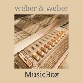 Weber & Weber - 2019 - Music Box (FLAC)