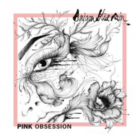 Saigon Blue Rain - Pink Obsession 2019 [FLAC]