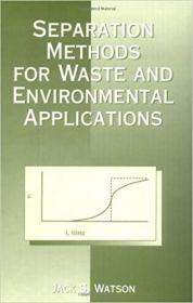 Separation Methods for Waste and Environmental Applications