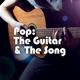 Pop The Guitar & The Song (2019)