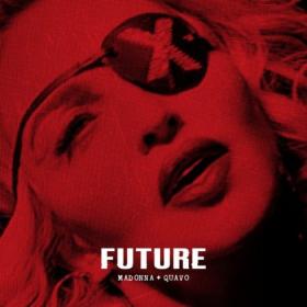 Madonna & Quavo - Future (2019) Single Mp3 Song 320kbps [PMEDIA]