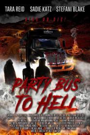 Party Bus to Hell 2017 1080p BluRay x264