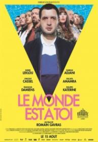 El Mundo Es Tuyo [BluRay Rip 720p X264 MKV][AC3 5.1 Castellano - Frances - Sub Esp][2018]