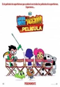Teen Titans Go La Pelicula [BluRay Rip 720p X264 MKV][AC3 5.1 Castellano - Ingles - Sub Esp][2018]