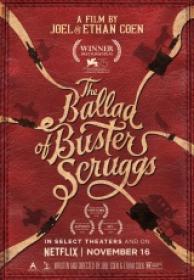 La Balada De Buster Scruggs [BluRay Rip 720p X264 MKV][AC3 5.1 Castellano - Ingles - Sub Esp][2018]