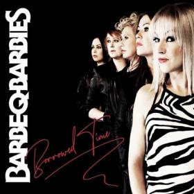 Barbe-Q-Barbies - Borrowed Time (2019)
