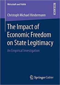 The Impact of Economic Freedom on State Legitimacy- An Empirical Investigation