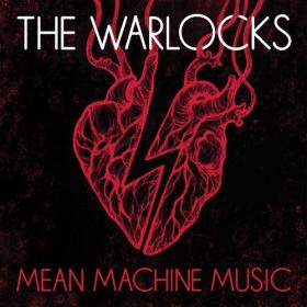 The Warlocks - Mean Machine Music (2019) Mp3 320kbps Quality Album [PMEDIA]