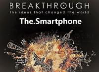 Breakthrough The Ideas That Changed the World Part 6 The Smartphone 1080p HDTV x264 AAC