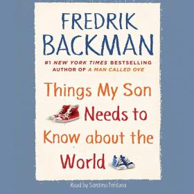 Fredrik Backman - 2019 - Things My Son Needs to Know about the World (Nonfiction)