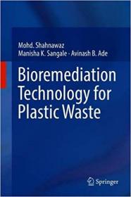 Bioremediation Technology for Plastic Waste