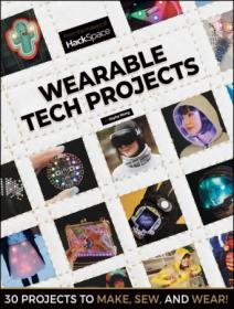 HackSpace- Wearable Tech Projects (2019)