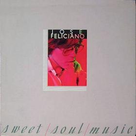 José Feliciano - Sweet Soul Music (1976) [Z3K]