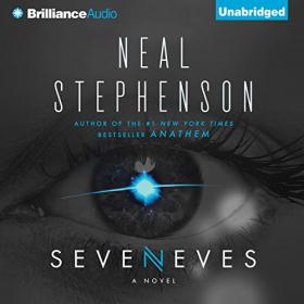 Neal Stephenson - 2015 - Seveneves - A Novel