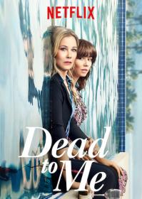 Dead to Me Season 1 WEB-DLRip