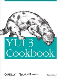 YUI 3 Cookbook- Writing Maintainable Applications