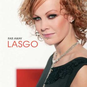 Lasgo - Far Away (2005) Flac