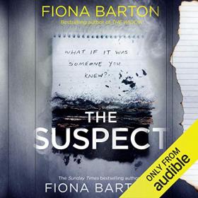 Fiona Barton - 2019 - The Suspect (Thriller)