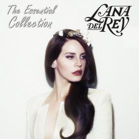 Lana Del Rey - The Essential Collection (2019) Mp3 (320 kbps) [Hunter]
