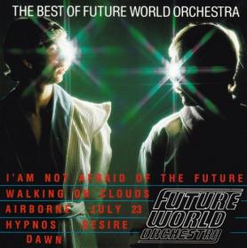 Future World Orchestra - The Best Of Future World Orchestra (1987)