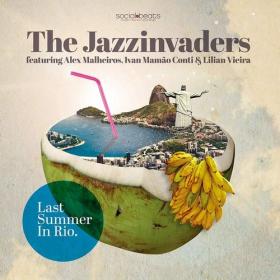 The Jazzinvaders - Last Summer in Rio (2019)FLAC