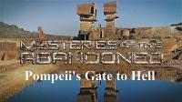 Mysteries of the Abandoned Pompeiis Gate to Hell 720p HDTV x264 AAC
