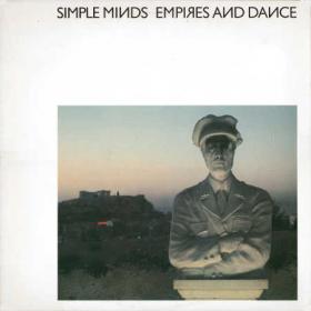 Simple Minds - Empires and Dance (1980) Flac