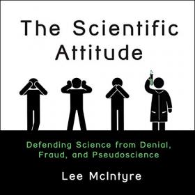 Lee McIntyre - 2019 - The Scientific Attitude (Science)