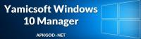 Yamicsoft Windows 10 Manager 3.0.9