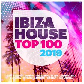 Ibiza House Top 100 (2019)