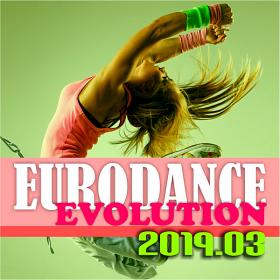 Eurodance Evolution 2019 03