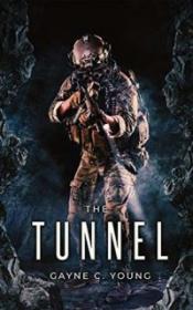 The Tunnel - Gayne C. Young [EN EPUB] [ebook] [ps]