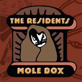 (2019) The Residents - Mole Box The Complete Mole Trilogy [FLAC,Tracks]
