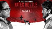 Water Bottle (2019) Zee 5 Web Series Hindi (S01 E01-04) 720p WebRip