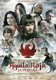 Águila Roja, la película (2011) 1080p