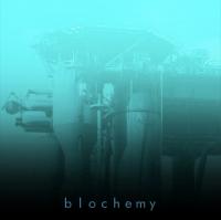 Blochemy - Discography [4 Releases] (2013-2019) MP3 320kbps Vanila
