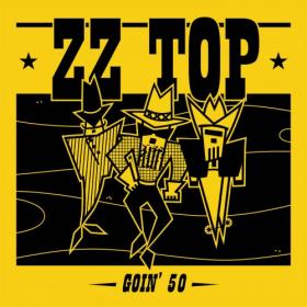 ZZ Top - Goin' 50 (2019) [320]