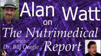 Alan Watt (Nov. 7, 2007) on The Nutrimedical Report