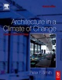 Architecture in a Climate of Change - A guide to sustainable design