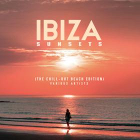 VA - Ibiza Sunsets [The Chill Out Beach Edition] (2019) MP3 320kbps Vanila