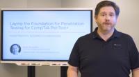 PluralSight - Laying the Foundation for Penetration Testing for CompTIA PenTest+