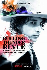 Rolling Thunder Revue A Bob Dylan Story by Martin Scorsese 2019 1080p WEB-DL