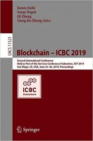 Blockchain - ICBC 2019- Second International Conference, Held as Part of the Services Conference Federation, SCF 2019, S