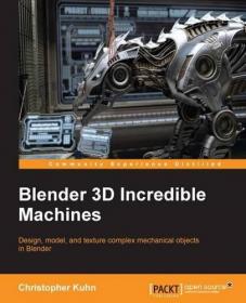 Blender 3D Incredible Machines (EPUB-MOBI)